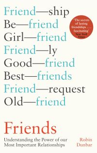 Book Cover for Friends by R I M Dunbar
