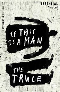 Book Cover for If This Is A Man/The Truce by Primo Levi