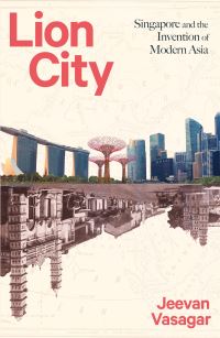 Book Cover for Lion City by Jeevan Vasagar
