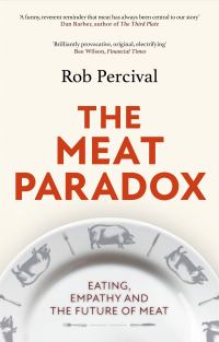 Book Cover for The Meat Paradox by Rob Percival