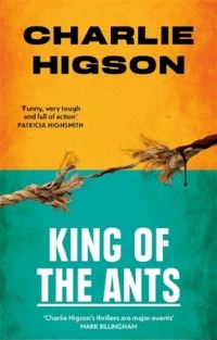 Book Cover for King of the Ants by Charlie Higson