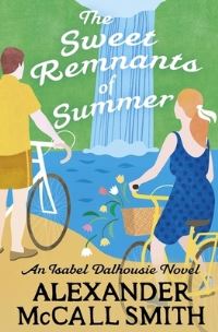 Book Cover for The Sweet Remnants of Summer by Alexander McCall Smith