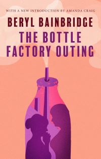 Book Cover for The Bottle Factory Outing by Beryl Bainbridge