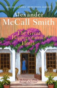 Book Cover for The Great Hippopotamus Hotel by Alexander McCall Smith