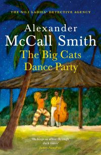 Book Cover for The Big Cats Dance Party by Alexander McCall Smith