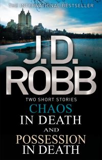 Book Cover for Chaos in Death and Possession in Death by J D Robb, J D Robb