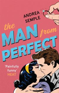 Book Cover for The Man from Perfect by Andrea Semple