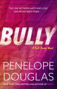 Book Cover for Bully by Penelope Douglas