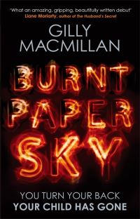 Book Cover for Burnt Paper Sky by Gilly MacMillan
