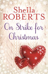 Book Cover for On Strike for Christmas by Sheila Roberts