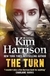 Book Cover for The Turn by Kim Harrison