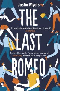 Book Cover for The Last Romeo by Justin Myers