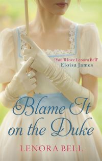 Book Cover for Blame It on the Duke by Lenora Bell