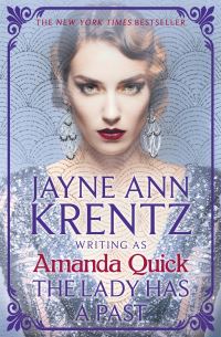 Book Cover for The Lady Has a Past by Amanda Quick, Jayne Ann Krentz