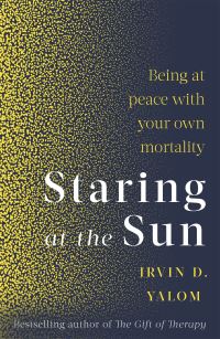 Book Cover for Staring at the Sun by Irvin D Yalom
