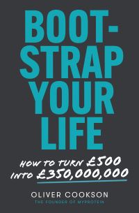 Book Cover for Bootstrap Your Life by Oliver Cookson
