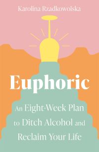 Book Cover for Euphoric by Karolina Rzadkowolska