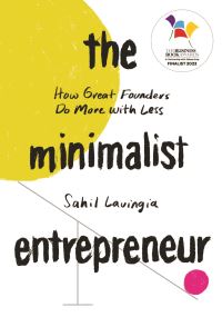 Book Cover for The Minimalist Entrepreneur by Sahil Lavingia