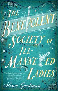 Book Cover for The Benevolent Society of Ill-Mannered Ladies by Alison Goodman