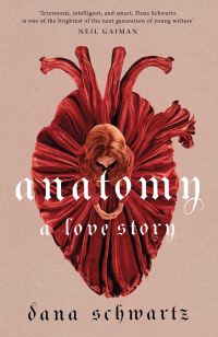 Book Cover for Anatomy by Dana Schwartz