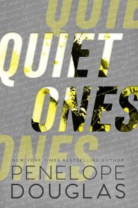 Book Cover for Quiet Ones by Penelope Douglas