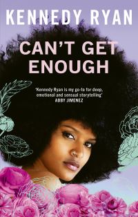 Book Cover for Can't Get Enough by Kennedy Ryan