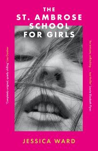 Book Cover for The St. Ambrose School for Girls by Jessica Ward