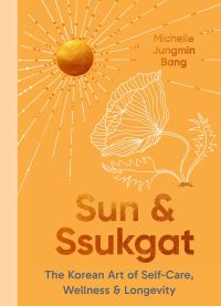 Book Cover for Sun and Ssukgat by Michelle Jungmin Bang