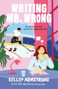 Book Cover for Writing Mr. Wrong by Kelley Armstrong