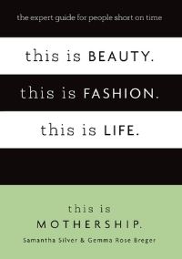 Book Cover for This Is Beauty, This Is Fashion, This Is Life by This is Mothership