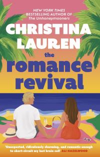 Book Cover for The Romance Revival by Christina Lauren