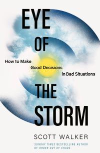 Book Cover for Eye of the Storm by Scott Walker