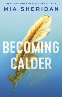 Book Cover for Becoming Calder by Mia Sheridan