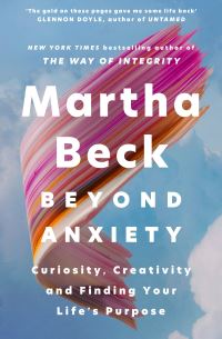 Book Cover for Beyond Anxiety by Martha Nibley Beck