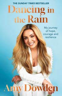Book Cover for Dancing in the Rain by Amy Dowden