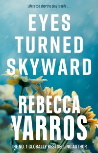 Book Cover for Eyes Turned Skyward by Rebecca Yarros