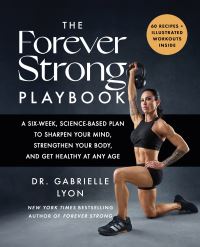 Book Cover for The Forever Strong PLAYBOOK by Gabrielle Lyon
