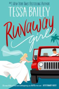Book Cover for Runaway Girl by Tessa Bailey