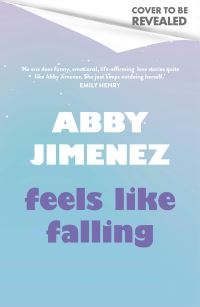 Book Cover for Feels Like Falling by Abby Jimenez