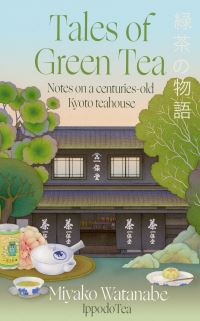 Book Cover for Tales of Green Tea by Miyako Watanabe