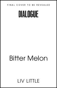 Book Cover for Bitter Melon by Liv Little