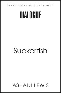 Book Cover for Suckerfish by Ashani Lewis