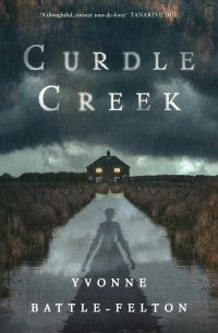 Book Cover for Curdle Creek by Yvonne BattleFelton