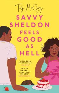 Book Cover for Savvy Sheldon Feels Good as Hell by Taj McCoy
