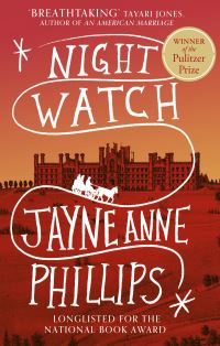 Book Cover for Night Watch by Jayne Anne Phillips