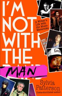 Book Cover for I'm Not With the Man by Sylvia Patterson