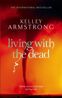 Book Cover for Living With the Dead by Kelley Armstrong