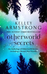 Book Cover for Otherworld Secrets by Kelley Armstrong