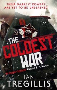 Book Cover for The Coldest War by Ian Tregillis