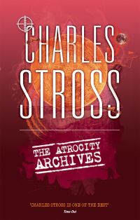 Book Cover for The Atrocity Archives by Charles Stross